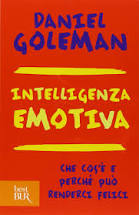 Intelligenza Emotiva: che cos'è e perchè può renderci felici, BUR, Daniel Goleman, 1995