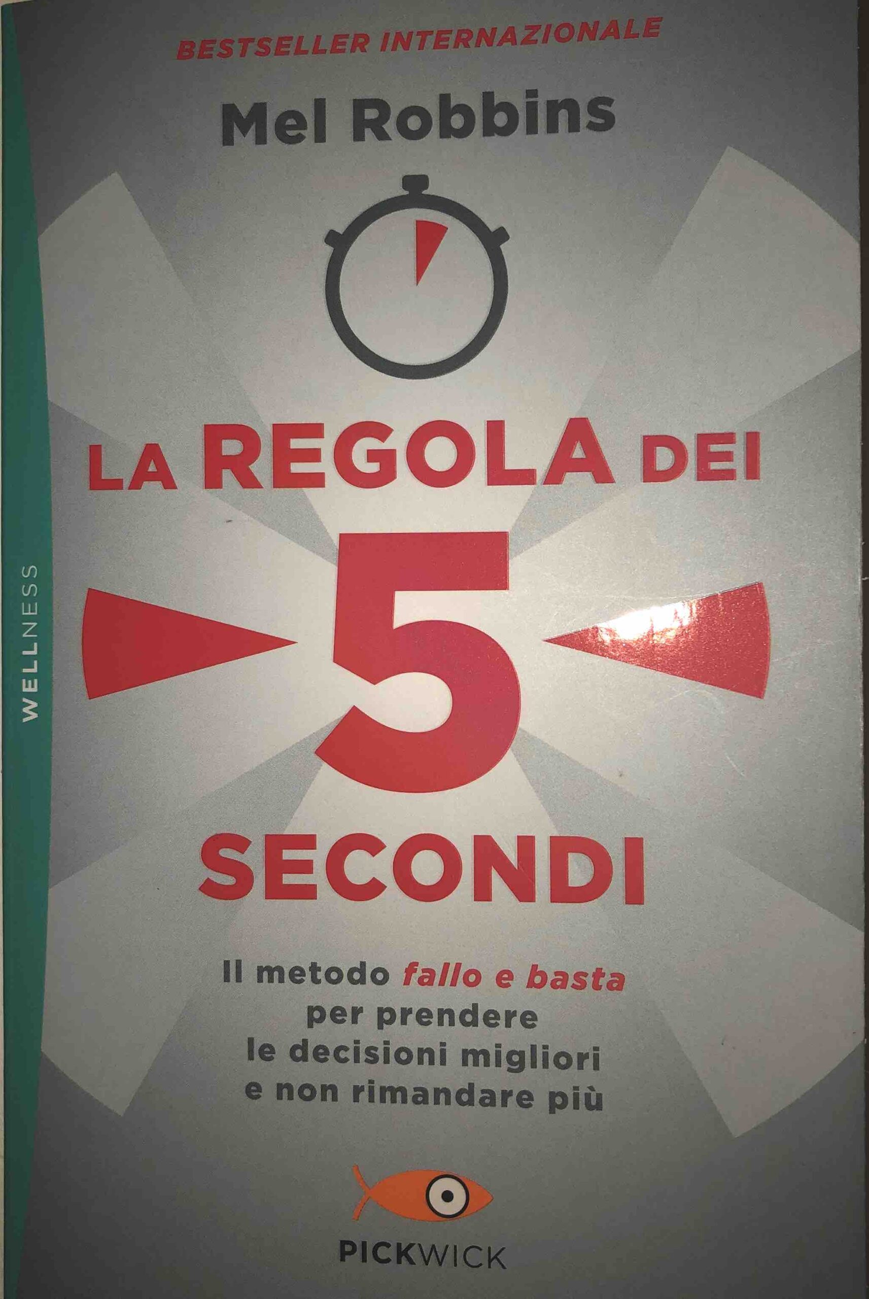 La regola dei 5 secondi, SPERLING & KÜPFER, Mel Robbins, 2018